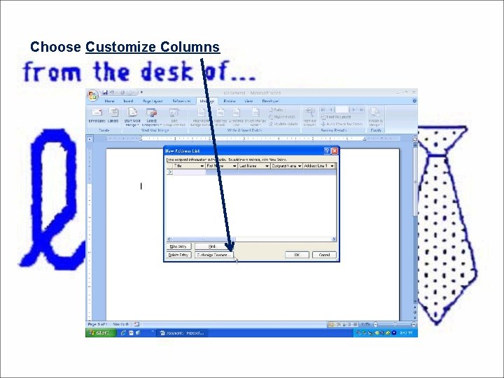 Choose Customize Columns 