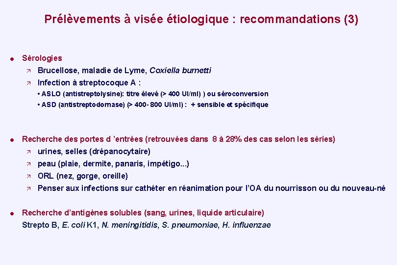 Prélèvements à visée étiologique : recommandations (3) = Sérologies Brucellose, maladie de Lyme, Coxiella