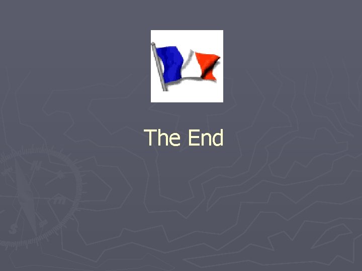 The End The End