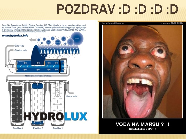 POZDRAV : D : D 