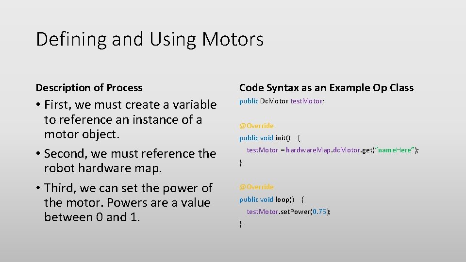 Defining and Using Motors Description of Process Code Syntax as an Example Op Class Defining and Using Motors Description of Process Code Syntax as an Example Op Class