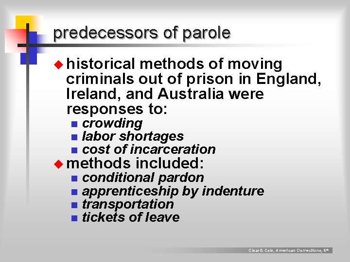 predecessors of parole u historical methods of moving criminals out of prison in England,