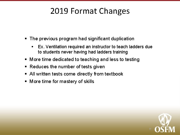 2019 Format Changes § The previous program had significant duplication § § § Ex.
