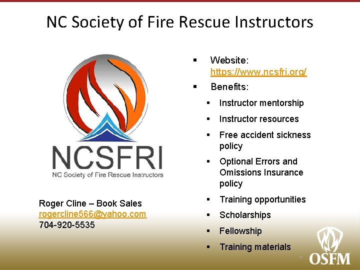 NC Society of Fire Rescue Instructors Roger Cline – Book Sales rogercline 566@yahoo. com