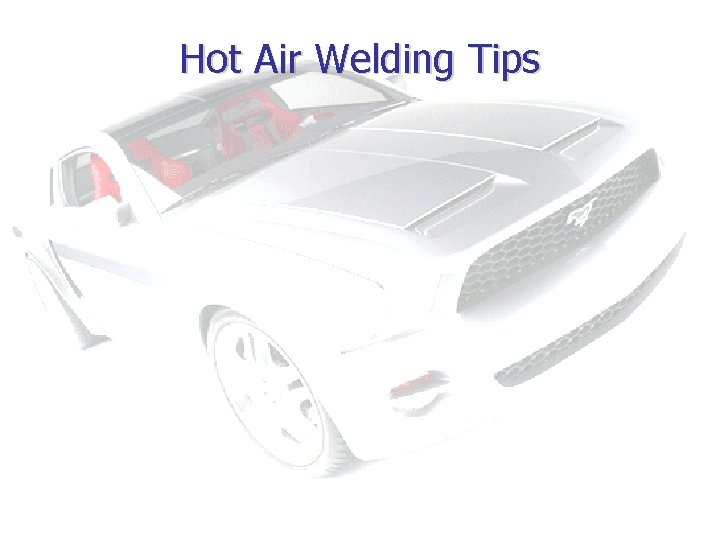 Hot Air Welding Tips 