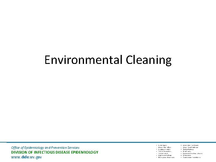 Environmental Cleaning Office of Epidemiology and Prevention Services