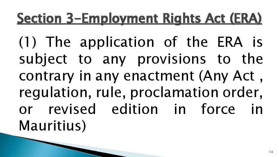 Labour laws Application to employees of public sector