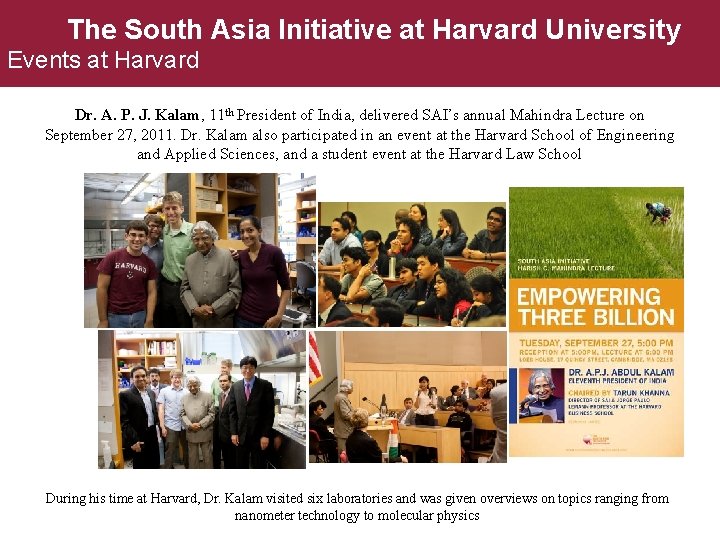 The South Asia Initiative at Harvard University Events at Harvard Dr. A. P. J.