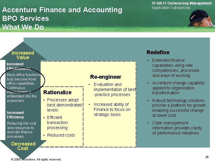 Accenture Finance and Accounting BPO Services What We Do Redefine Increased Value Increased Effectiveness