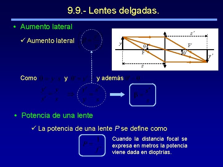 9. 9. - Lentes delgadas. • Aumento lateral ü Aumento lateral s’ y F