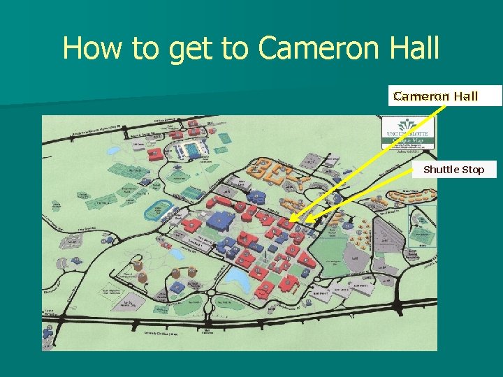 How to get to Cameron Hall Shuttle Stop 