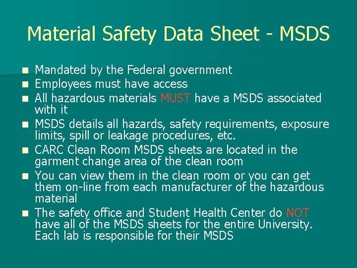 Material Safety Data Sheet - MSDS n n n n Mandated by the Federal