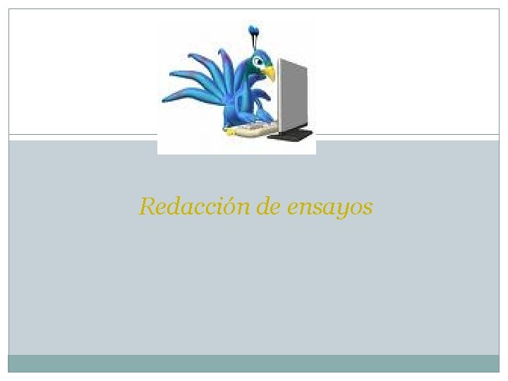 1 Redacción de ensayos 