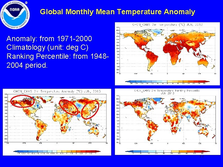 Global Monthly Mean Temperature Anomaly: from 1971 -2000 Climatology (unit: deg C) Ranking Percentile: