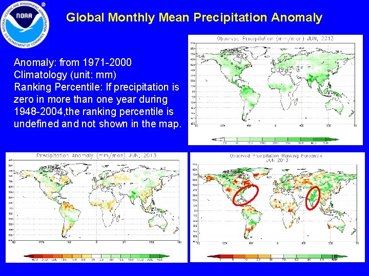 Global Monthly Mean Precipitation Anomaly: from 1971 -2000 Climatology (unit: mm) Ranking Percentile: If