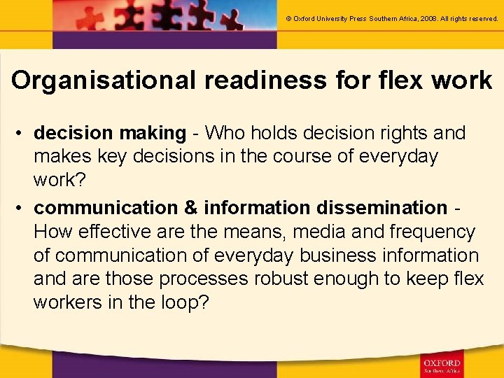 © Oxford University Press Southern Africa, 2008. All rights reserved. Organisational readiness for flex