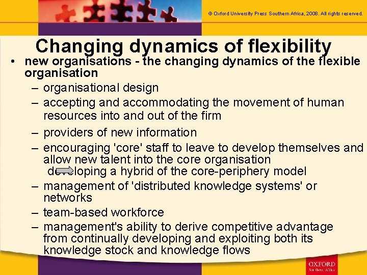 © Oxford University Press Southern Africa, 2008. All rights reserved. Changing dynamics of flexibility