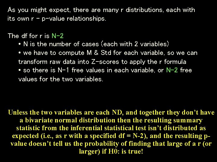 As you might expect, there are many r distributions, each with its own r