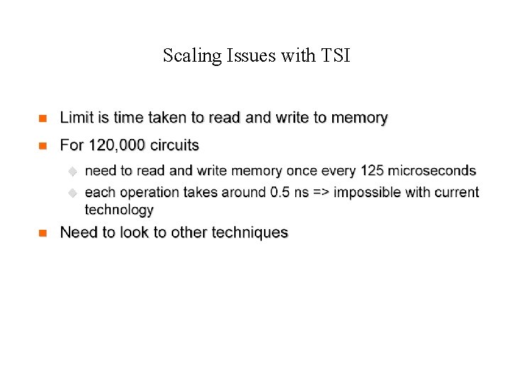 Scaling Issues with TSI 