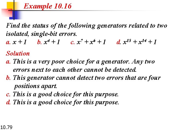 Example 10. 16 Find the status of the following generators related to two isolated,