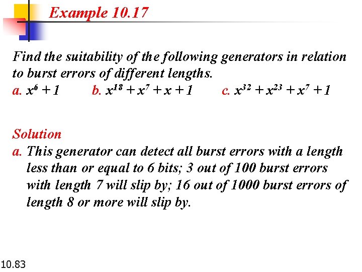 Example 10. 17 Find the suitability of the following generators in relation to burst