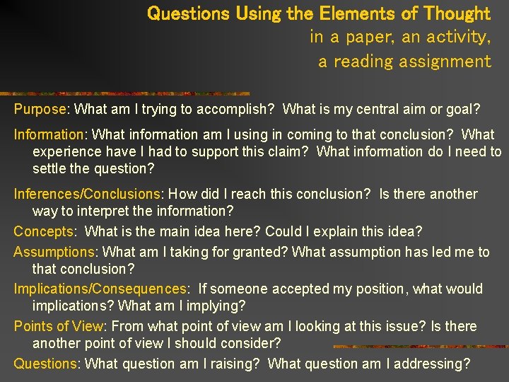 Questions Using the Elements of Thought in a paper, an activity, a reading assignment