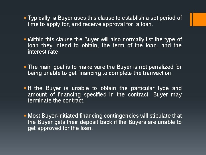 § Typically, a Buyer uses this clause to establish a set period of time § Typically, a Buyer uses this clause to establish a set period of time