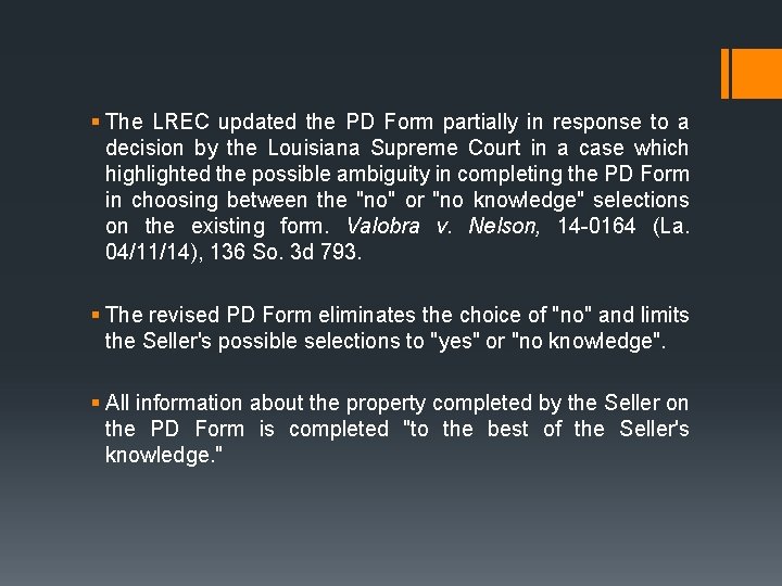 § The LREC updated the PD Form partially in response to a decision by § The LREC updated the PD Form partially in response to a decision by