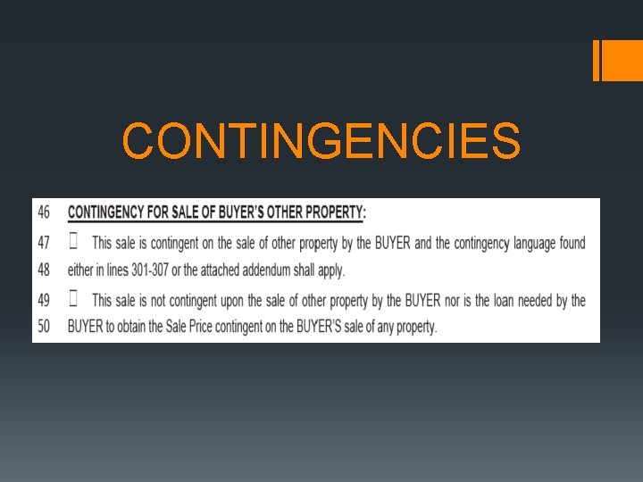 CONTINGENCIES CONTINGENCIES