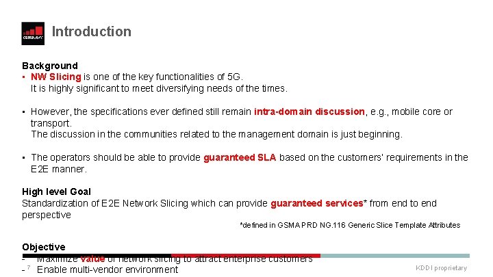 Introduction Background • NW Slicing is one of the key functionalities of 5 G. Introduction Background • NW Slicing is one of the key functionalities of 5 G.