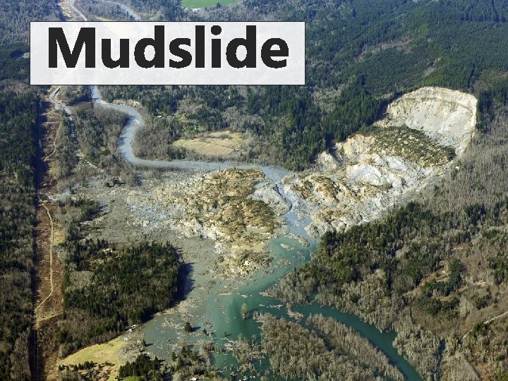 Mudslide 