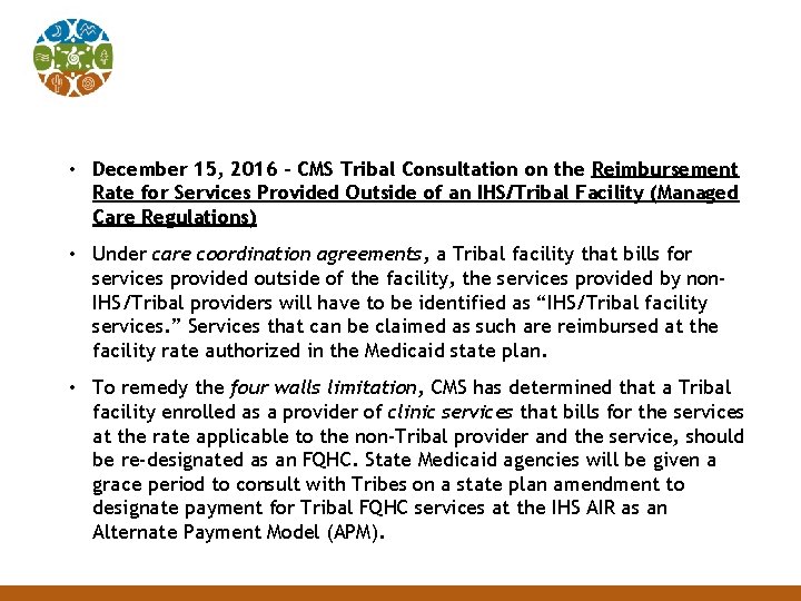 12/14/16 - CMS Informational Bulletin Summary of Indian Provisions in Final Managed Care Regulations