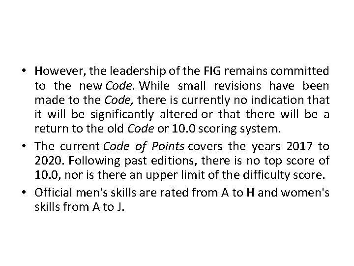  • However, the leadership of the FIG remains committed to the new Code.