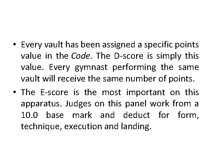  • Every vault has been assigned a specific points value in the Code.
