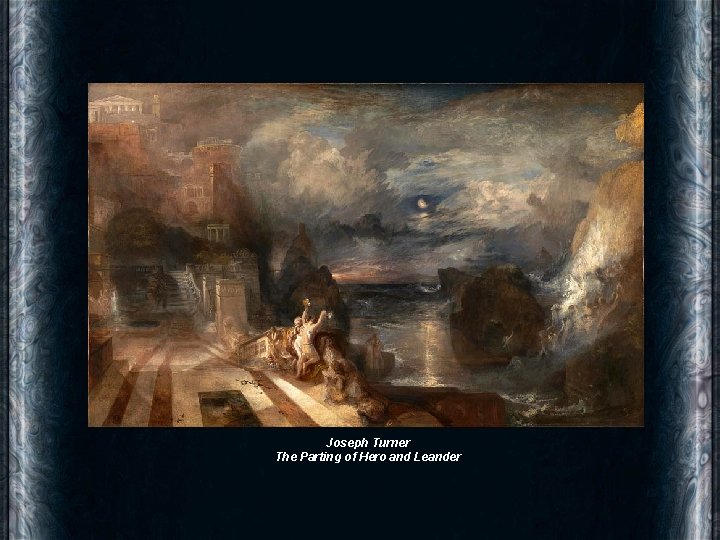 Joseph Turner The Parting of Hero and Leander 