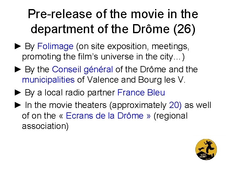 Pre-release of the movie in the department of the Drôme (26) ► By Folimage