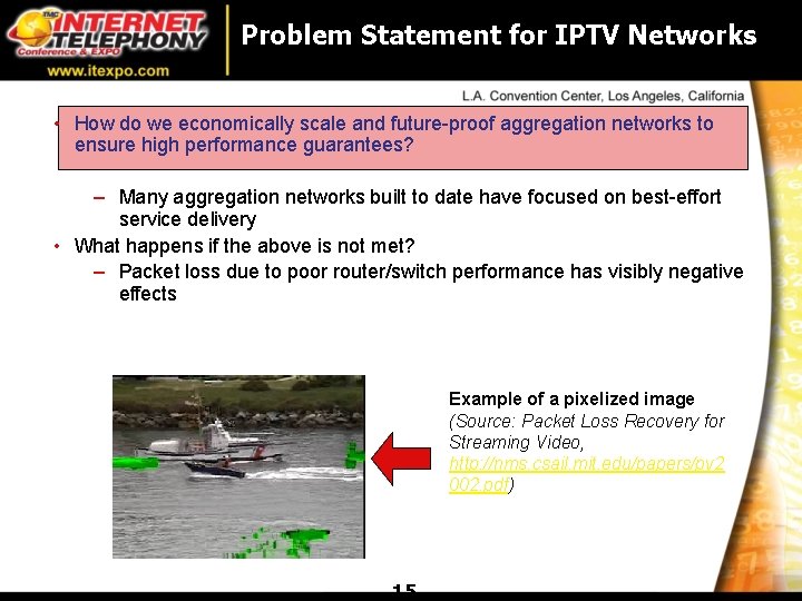 Problem Statement for IPTV Networks • How do we economically scale and future-proof aggregation Problem Statement for IPTV Networks • How do we economically scale and future-proof aggregation