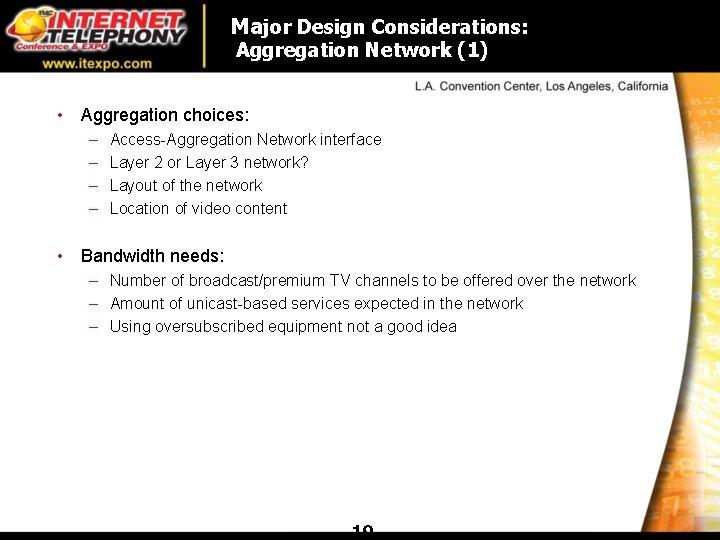 Major Design Considerations: Aggregation Network (1) • Aggregation choices: – – Access-Aggregation Network interface Major Design Considerations: Aggregation Network (1) • Aggregation choices: – – Access-Aggregation Network interface