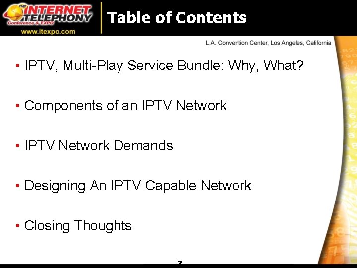 Table of Contents • IPTV, Multi-Play Service Bundle: Why, What? • Components of an Table of Contents • IPTV, Multi-Play Service Bundle: Why, What? • Components of an