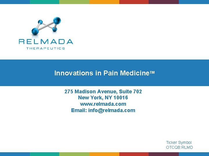 Innovations in Pain Medicine. TM 275 Madison Avenue, Suite 702 New York, NY 10016
