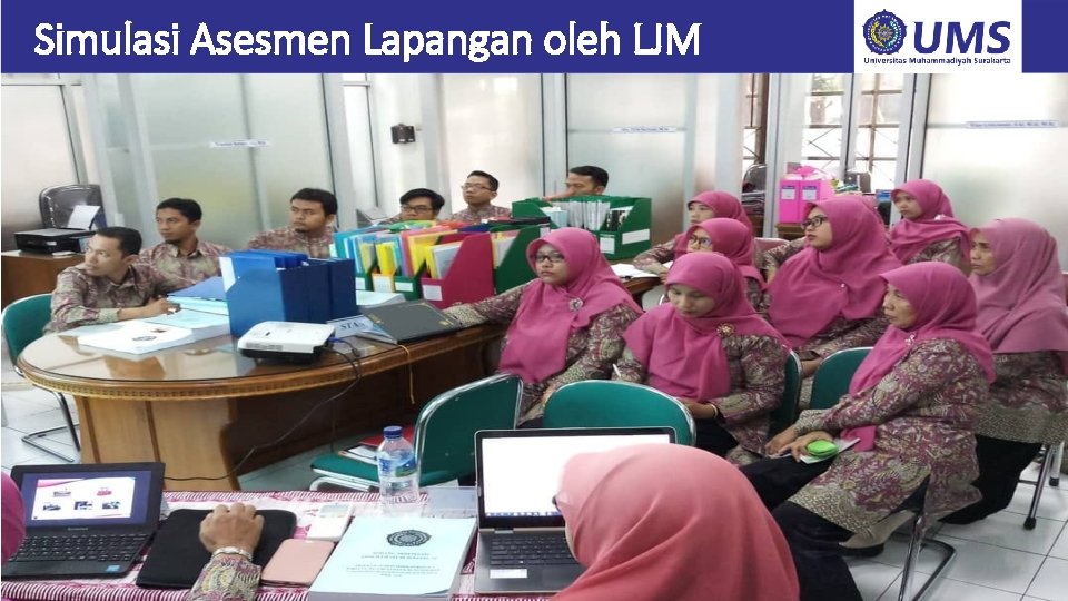 Simulasi Asesmen Lapangan oleh LJM 17 Simulasi Asesmen Lapangan oleh LJM 17