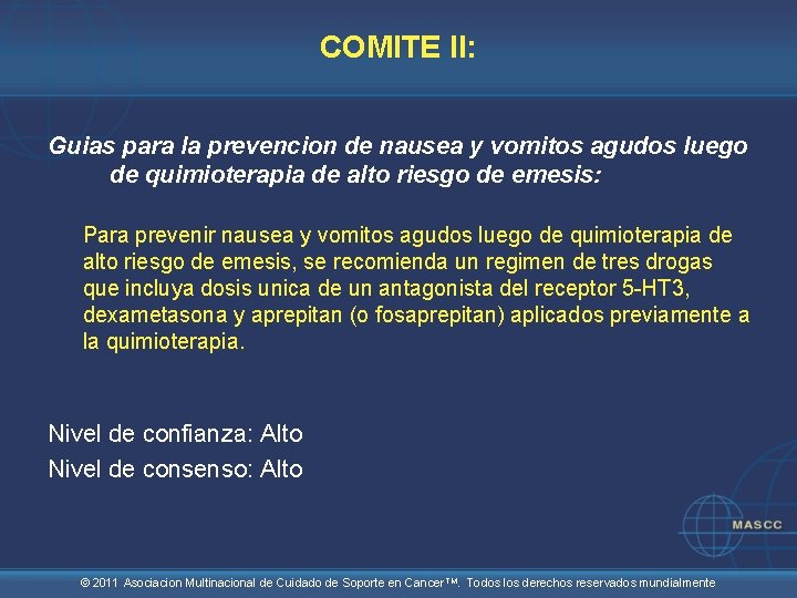 COMITE II: Guias para la prevencion de nausea y vomitos agudos luego de quimioterapia