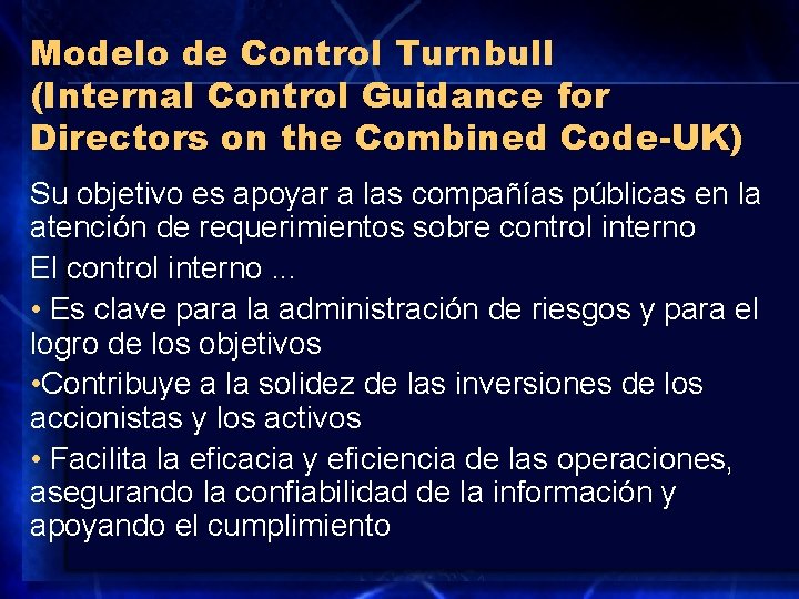 Modelo de Control Turnbull (Internal Control Guidance for Directors on the Combined Code-UK) Su