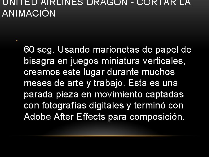 UNITED AIRLINES DRAGON - CORTAR LA ANIMACIÓN • 60 seg. Usando marionetas de papel