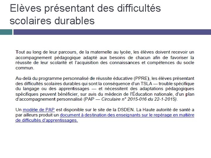 Elèves présentant des difficultés scolaires durables 