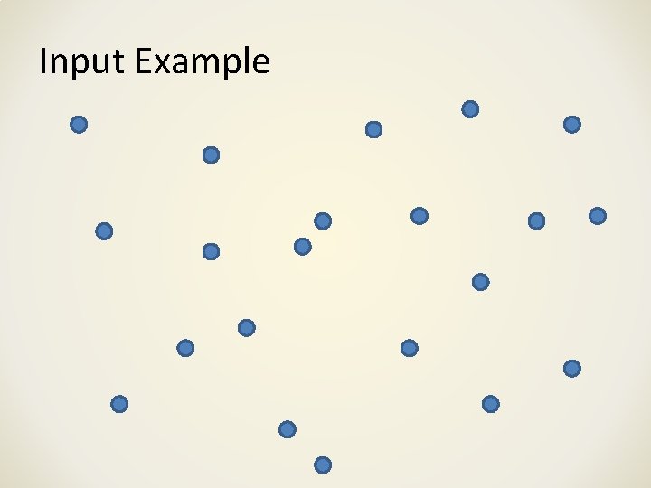 Input Example Input Example