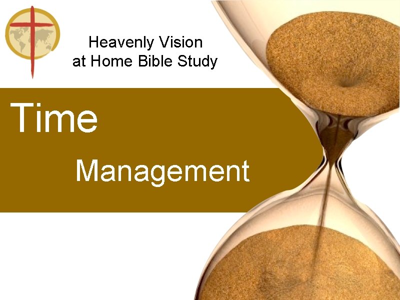 Heavenly Vision at Home Bible Study Time Management 