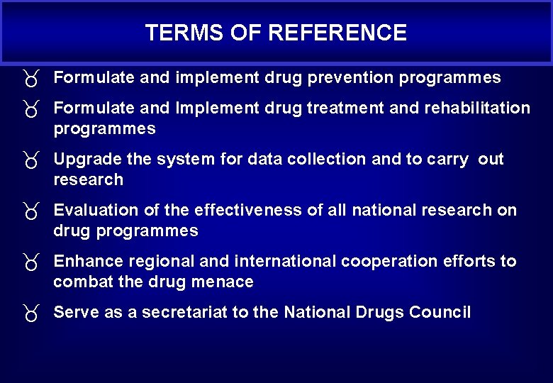 TERMS OF REFERENCE _ Formulate and implement drug prevention programmes _ Formulate and Implement