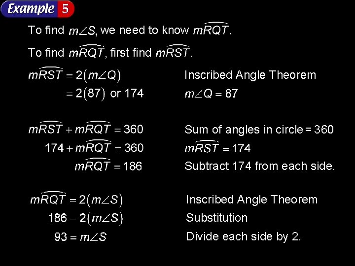 To find we need to know first find Inscribed Angle Theorem Sum of angles