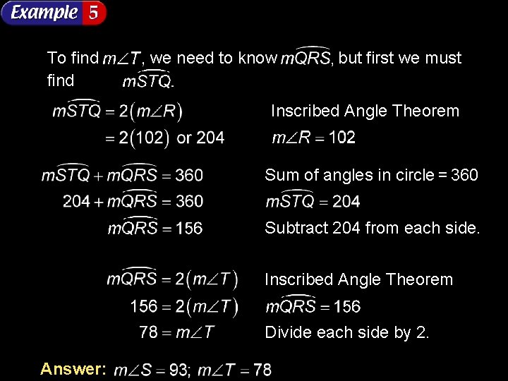 To find we need to know but first we must Inscribed Angle Theorem Sum